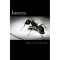 Insects: A Fascinating Book Containing Insect Facts, Trivia, Images & Memory Recall Quiz: Suitable for Adults & Children