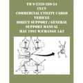 TM 9-2320-289-34 CUCV Commercial Utility Cargo Vehicle Direct Support / General Support Manual May 1992 w/Change 1&2