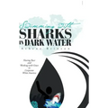 Swimming with Sharks in Dark Water: Having Race and Working with Grace in Corporate White America