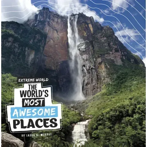 The World's Most Awesome Places