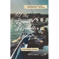 All the Powerful Invisible Things: A Sportswomen's Notebook