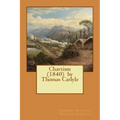 Chartism (1840) by Thomas Carlyle