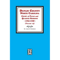 Duplin County, North Carolina Court of Pleas and Quarter Sessions, 1795-1798. Volume #4