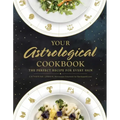 Your Astrological Cookbook: The Perfect Recipe for Every Sign