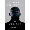 A Visible Man: A Memoir