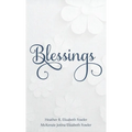 Blessings: Recognizing a Year of Blessings from Your Savior