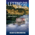 Letting Go in La Crosse