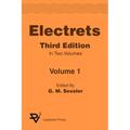 Electrets 3rd Ed. Vol 1