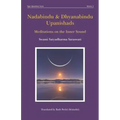 Nadabindu and Dhyanabindu Upanishads: Meditations on the Inner Sound