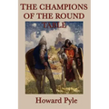 The Story of the Champions of the Round Table