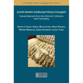 Jewish-Muslim Intellectual History Entangled: Textual Materials from the Firkovitch Collection, Saint Petersburg
