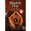 Shadow Play: Ten Tales from the In-Between