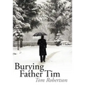 Burying Father Tim