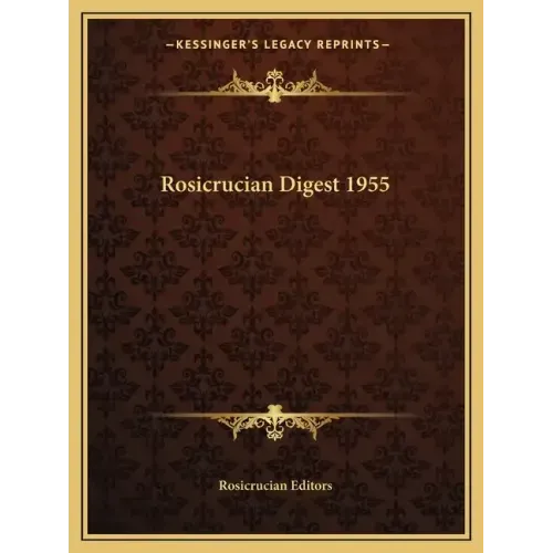 Rosicrucian Digest 1955
