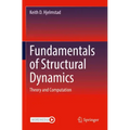 Fundamentals of Structural Dynamics: Theory and Computation