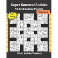 Super Samurai Sudoku Volume 2: 13-Grid Sudoku Puzzles