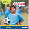 Soccer: A First Look