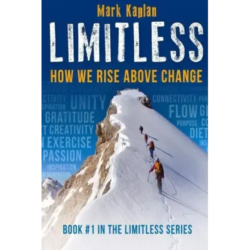 Limitless: How We Can Rise Above Change