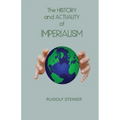 The History and Actuality of Imperialism