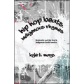 Hip Hop Beats, Indigenous Rhymes: Modernity and Hip Hop in Indigenous North America