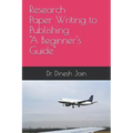 Research Paper Writing to Publishing A Beginners Guide: कैसे रिसर्च पेप&