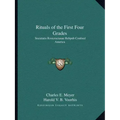 Rituals of the First Four Grades: Societatis Rosicrucianae Rebpub Confoed America