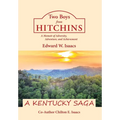 Two Boys from Hitchins: A Memoir of Adversity, Adventure, and Achievement