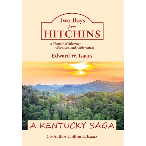 Two Boys from Hitchins: A Memoir of Adversity, Adventure, and Achievement