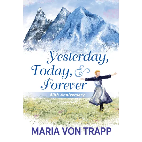 Yesterday, Today, & Forever (50th Anniversary Edition)