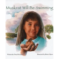 Muskrat Will Be Swimming