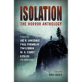 Isolation: The Horror Anthology