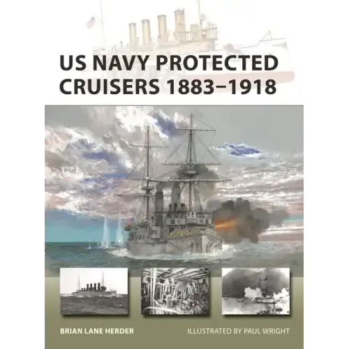 US Navy Protected Cruisers 1883-1918