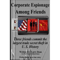 Corporate Espionage Among Friends