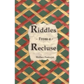 Riddles From a Recluse