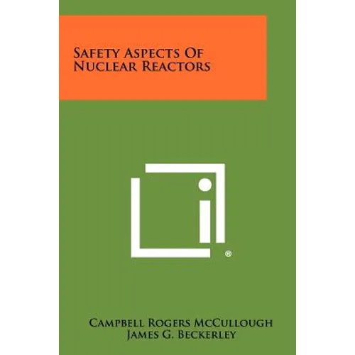 Safety Aspects of Nuclear Reactors
