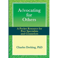 Advocating for Others: A Pocket Resource for Peer Specialists and Counselors