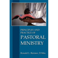 Principles and Practice of Pastoral Ministry