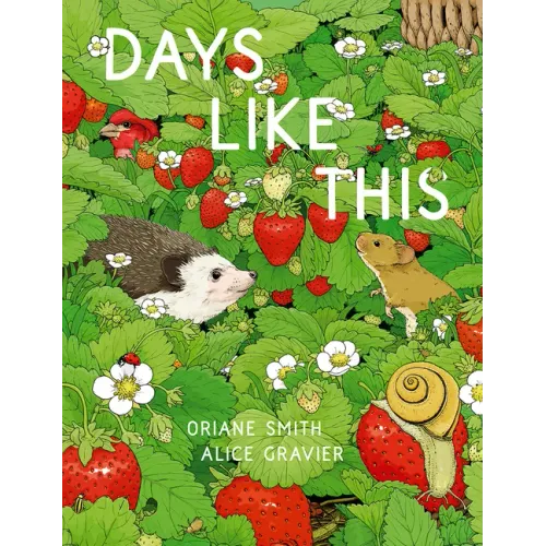 Days Like This: A Picture Book