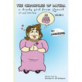 The Chronicles of Dathra, a Dowdy Girl from Kuwait Volume II
