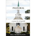 Pastoral Care: A Practical Guide