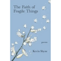 The Faith of Fragile Things