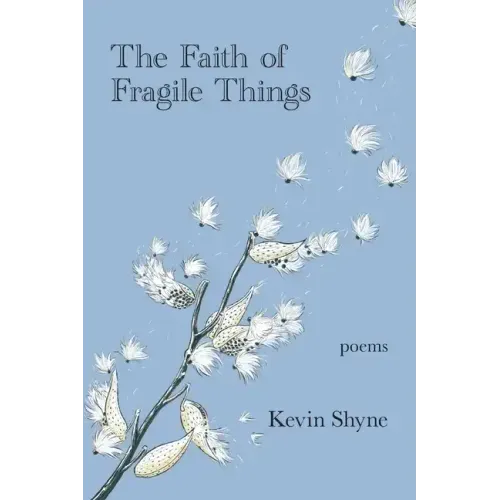 The Faith of Fragile Things
