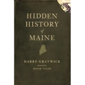 Hidden History of Maine