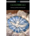 The Person and Work of the Holy Spirit