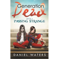 Generation Dead Book 3: Passing Strange