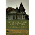 The House by the Church Yard