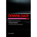 Download: How Digital Destroyed the Record Business