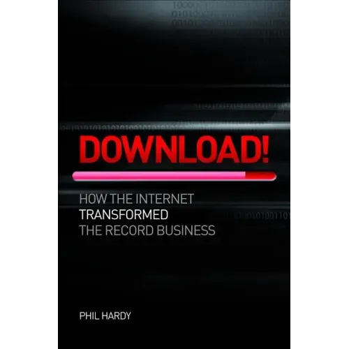 Download: How Digital Destroyed the Record Business