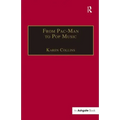 From Pac-Man to Pop Music: Interactive Audio in Games and New Media