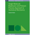 Single Molecule Biophysics and Poisson Process Approach to Statistical Mechanics
